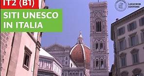 Italiano per stranieri - I siti Unesco in Italia
