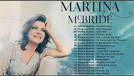 Martina McBride Greatest Hits Full Album 2021 - The Best Songs Martina McBride Collection