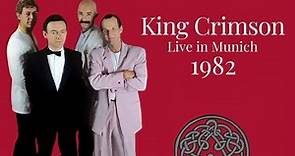 KING CRIMSON | In Concert | Live at Alabamahalle | Munich, Germany | September 29, 1982
