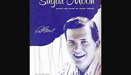 Pat Boone - Sugar Moon (1958)