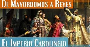 Los Carolingios: Carlomagno, su dinastía y el Imperio Carolingio