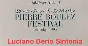 Luciano Berio - Sinfonia - Pierre Boulez