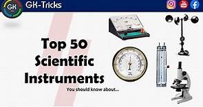 Top 50 Scientific Instrument |Scientific instruments and their uses |Popular Scientific Instrument
