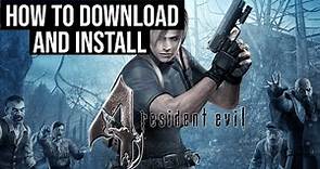How To Download And Install Resident Evil 4 On Pc Laptop