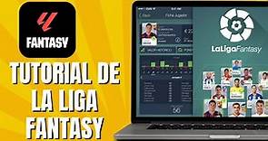 Cómo JUGAR LA LIGA FANTASY | Tutorial De La Liga Fantasy