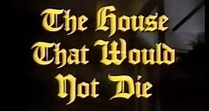 The House That Would Not Die (horror) ABC Movie of the Week - 1970