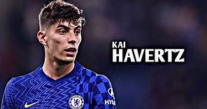 Kai Havertz 2021/22 - Skills & Goals | HD