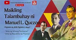 Talambuhay ni Manuel L. Quezon