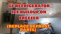 How to Fix GE Refrigerator NOT Working, Freezer Working | Ice Build Up in Freezer| Model GSS25SGMFBS
