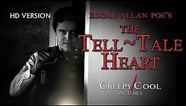 Edgar Allan Poe's The Tell Tale Heart: Short Film HD VERSION