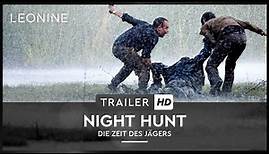 Night Hunt - Die Zeit des Jägers - Trailer (deutsch/german)