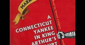 A Connecticut Yankee in King Arthurs Court Chapters 1 4 Summary