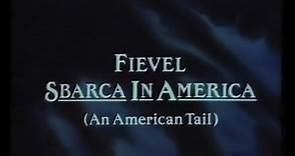 Fievel sbarca in America - Inizio VHS