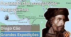 Grandes Expedições - Diogo Cão