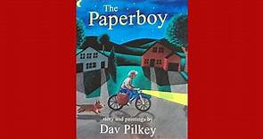 The Paperboy by Dav Pilkey | Books for kids read aloud!
