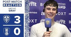 “We’ve got to keep going” | Archie Gray | Leeds United 3-0 Rotherham United