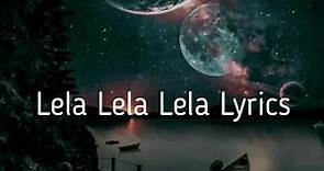 Rauf & Faik - Lela Lela Lela Lyrics song 👀