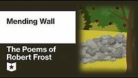 The Poems of Robert Frost | Mending Wall
