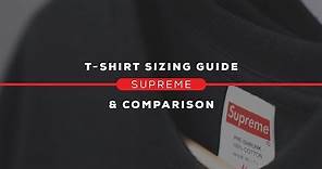 Supreme T-Shirt Sizing Guide