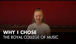 Why I chose the Royal College of Music