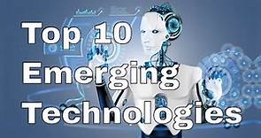 Top 10 Emerging Technologies Of 2022 & Beyond