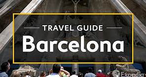 Barcelona Vacation Travel Guide | Expedia