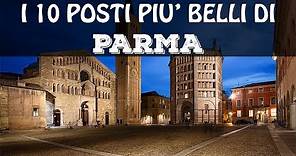 Top 10 cosa vedere a Parma