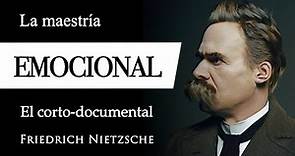 LA MAESTRÍA EMOCIONAL (Friedrich Nietzsche) - ¿Cómo gestionar las EMOCIONES y Estados de ÁNIMO?