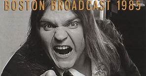 Meat Loaf – Boston Broadcast 1985 (2017, CD)