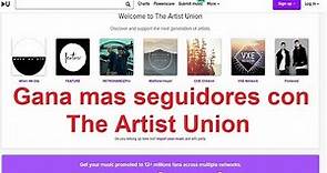 Como tener mas seguidores facil y rapido: The Artist Union