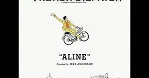THE FRENCH DISPATCH | "Aline" Music Video | Directed by Wes Anderson | Searchlight Pictures