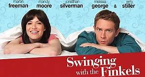 Swinging with the Finkels | FULL MOVIE | Martin Freeman + Mandy Moore Romantic Comedy
