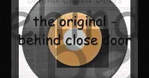 BEHIND CLOSED DOORS - THE ORIGINAL.wmv