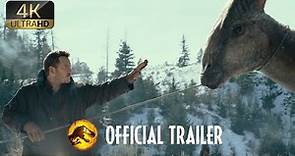 Jurassic World Dominion - Official Trailer [4K]
