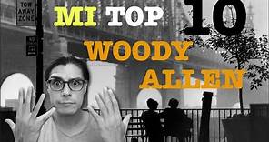 las 10 mejores películas de Woody Allen