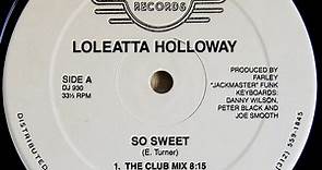 Loleatta Holloway - So Sweet