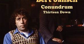Bert Jansch Conundrum - Thirteen Down