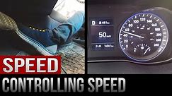 Speed - How to Control Your Speed