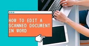 How to Edit a Scanned Document in Word