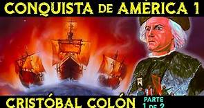 CRISTÓBAL COLÓN (1 de 2) El Descubrimiento de América 🌎 Historia de la CONQUISTA de AMÉRICA ep.1