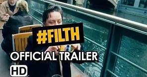 Filth Official PG Trailer (2013) - James McAvoy, Eddie Marsan Movie HD