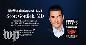 Former FDA Commissioner Scott Gottlieb shares his insights on the pandemic (Full Stream 9/23)