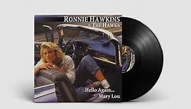 Ronnie Hawkins & The Hawks - Don't Start Me Rockin'