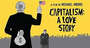 Capitalism: A Love Story (2009) | WatchDocumentaries.com
