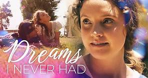 Dreams I Never Had | Romantic movie