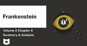 Frankenstein by Mary Shelley | Volume 2: Chapter 9