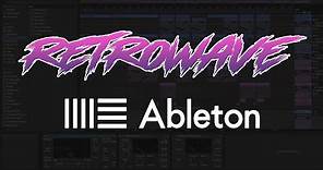 [2021] How To Make Retrowave / Synthwave / Chillwave in Ableton Live