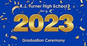 2023 R. L. Turner High School Graduation