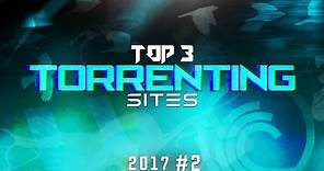 Top 3 Best Torrenting Sites 2017 (Download Free Movies, Tv Series, Games, Softwares) #2