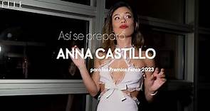 Getting Ready: Anna Castillo | Elle España
